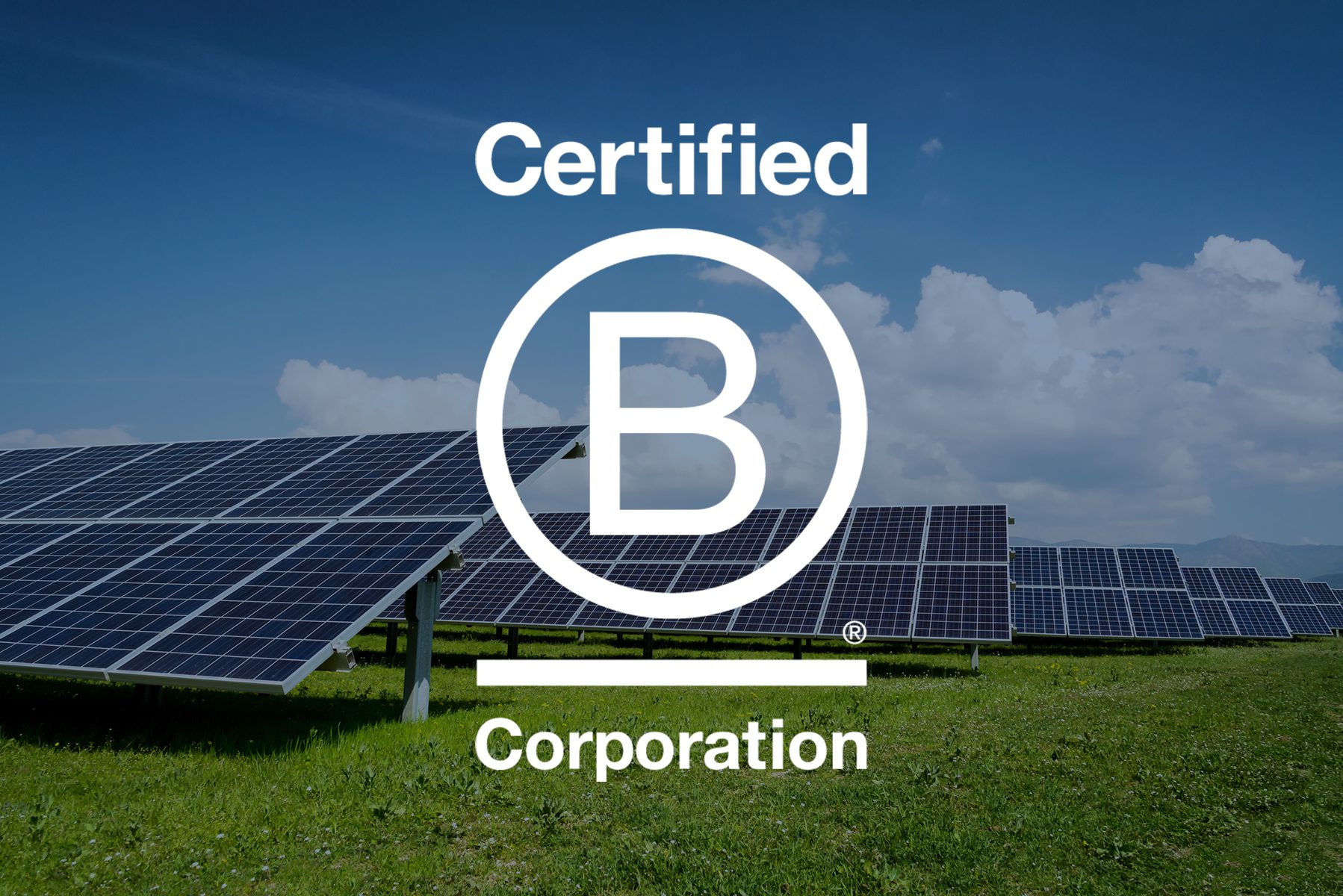 We’re Proud To Announce B Corp Certification!